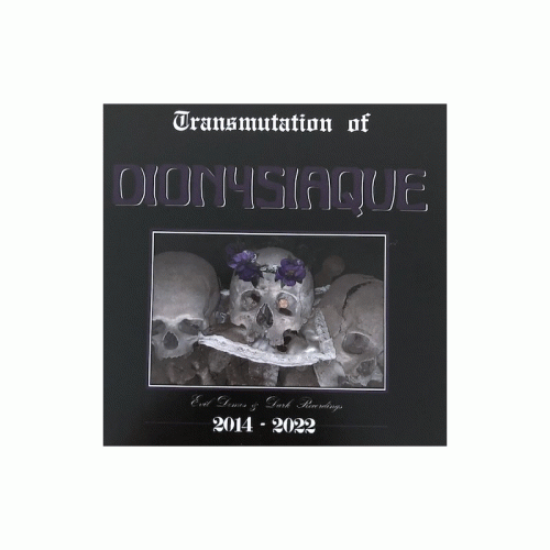 Dionysiaque : Transmutation of Dyonisiaque